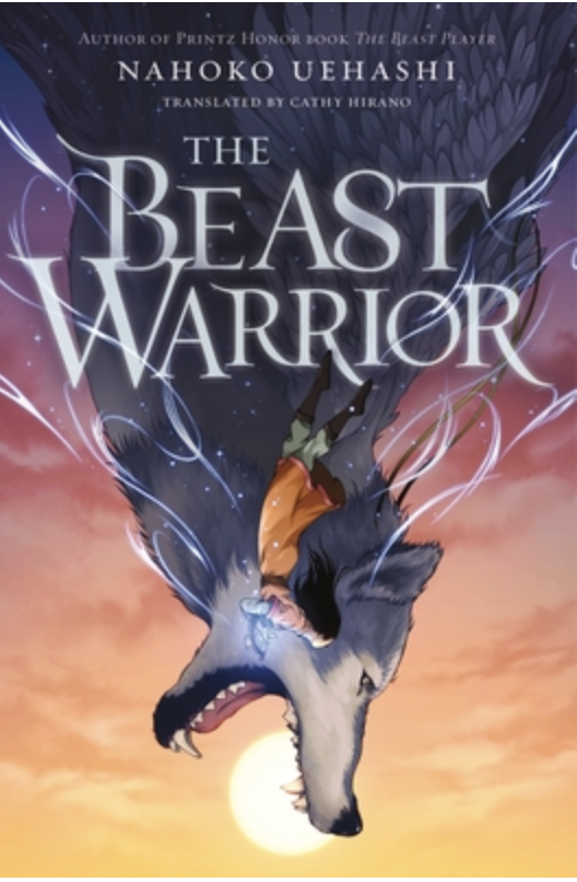 Cover of The Beast Warrior by Nahoko Uehashi, translated by Cathy Hirano