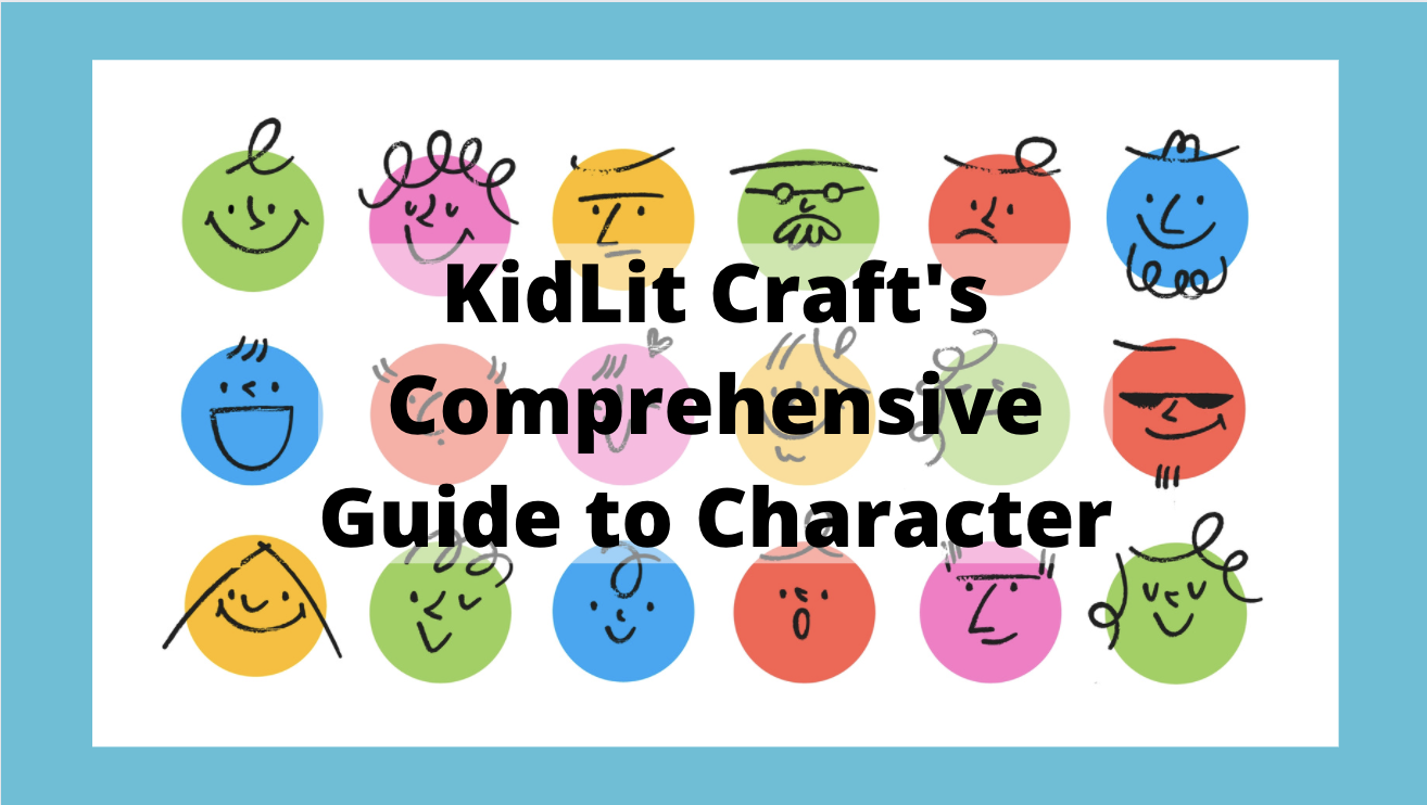 Title image: KidLit Craft's Comprehensive Guide to Character