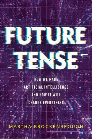Cover of the book Future Tense by Martha Brockenbrough. This book will be published in March 2024